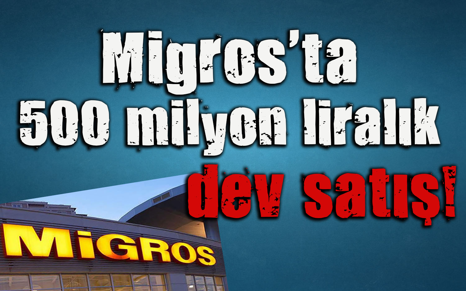 Migros taki payını yüzde 50 ye yükseltecek