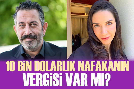 10 bin dolarlık nafakanın vergisi var mı?