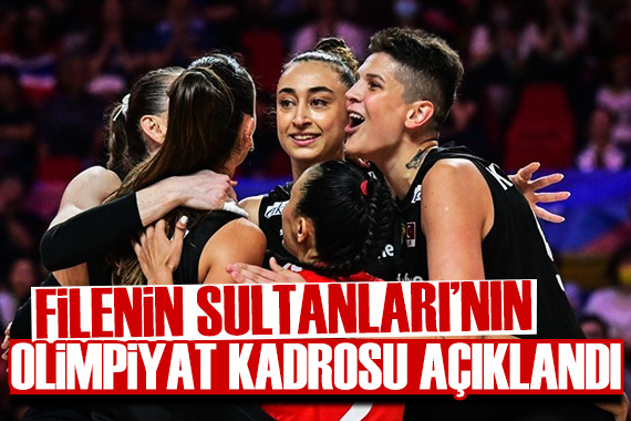 Filenin Sultanları nın olimpiyat kadrosu açıklandı