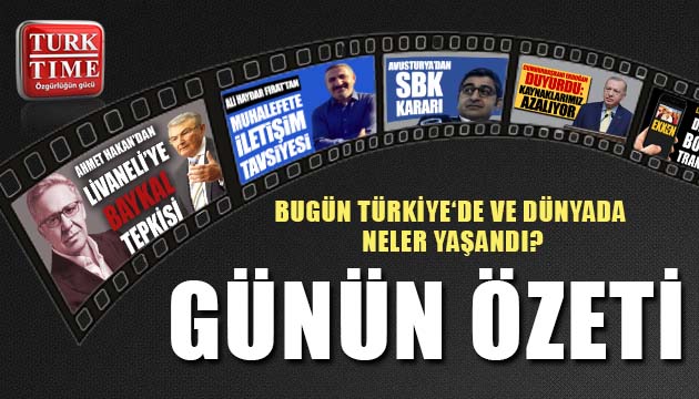 5 Temmuz 2021 / Turktime Günün Özeti