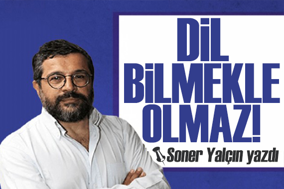 Soner Yalçın yazdı: Münakaşadan yorulduk