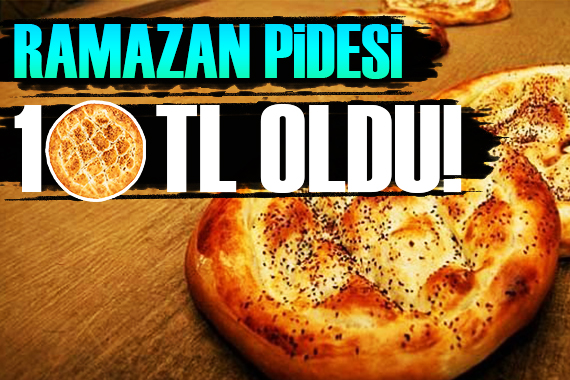 Kütahya da ramazan pidesi 10 lira oldu!