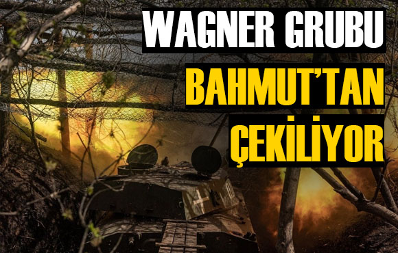 Rusya-Ukrayna savaşında önemli hamle: Wagner, Bahmut tan çekiliyor