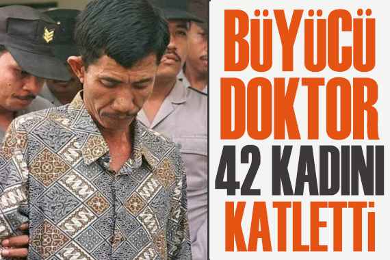  Büyücü  doktor 42 kadını katletti