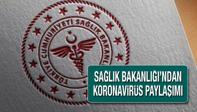 Sağlık Bakanlığı’ndan koronavirüs paylaşımı!