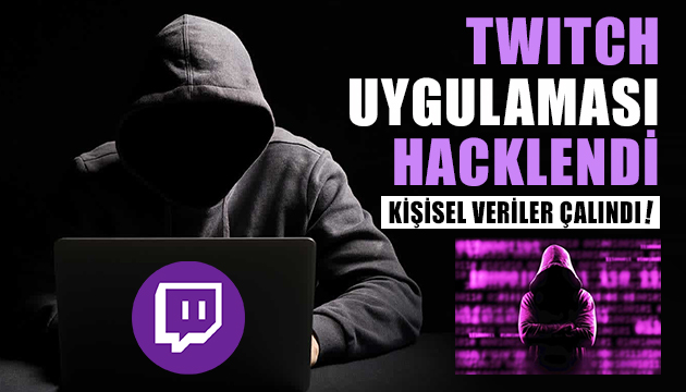 Twitch hacklendi: Tüm kullanıcıların verileri çalındı!