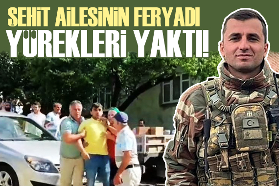 Şehit Teğmen Ömer Faruk Civelek in ailesinin yürek yakan feryadı!