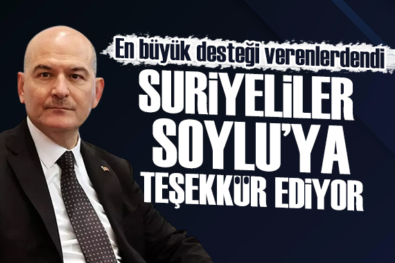  Erdoğan dan sonra Suriyelilere en büyük desteği veren Süleyman Soylu ydu 