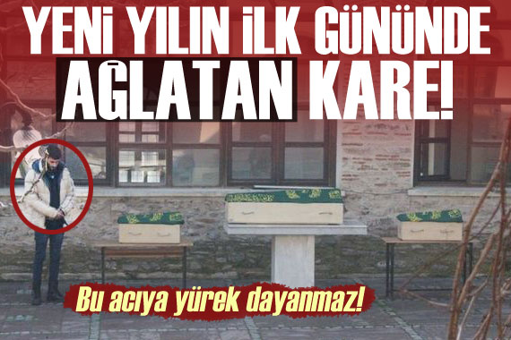 Yeni yılın ilk gününde ağlatan kare! Bu acıya yürek dayanmaz