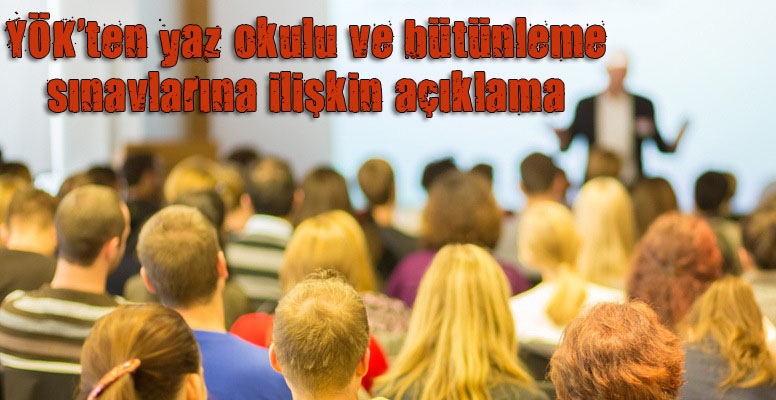 Yaz okulu ve bütünleme sınavlarına ilişkin açıklama