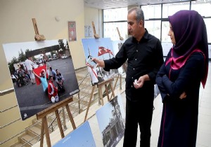  15 Temmuz Fotoğraf Sergisi  açıldı!