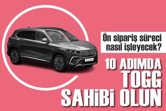 10 adımda TOGG sahibi olun!