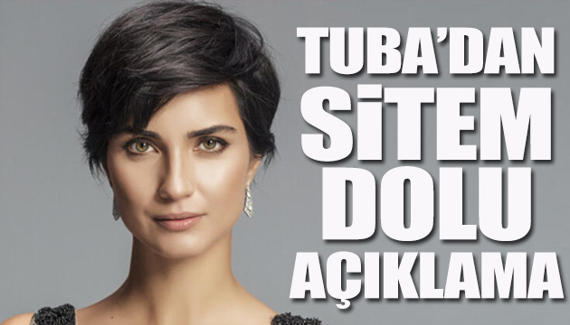 Tuba Büyüküstün’den sitem dolu açıklama