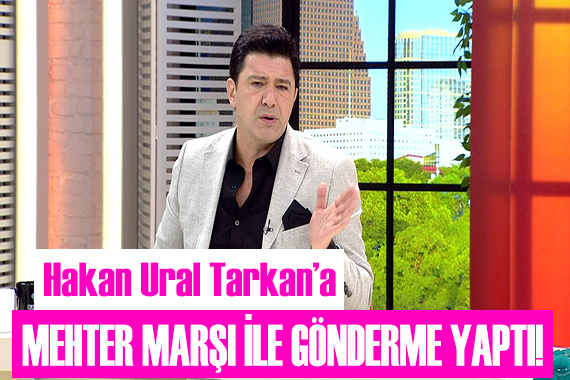 Hakan Ural dan Tarkan a Mehter Marşı ile yanıt!