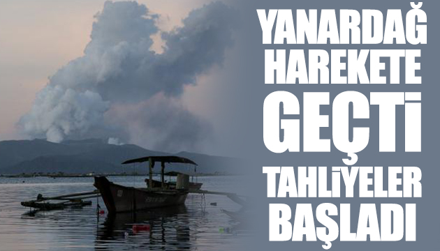 Yanardağ harekete geçti