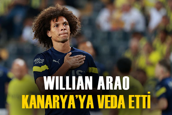 Fenerbahçe açıkladı; işte Willian Arao nun yeni takımı