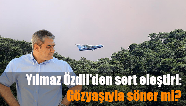 Yılmaz Özdil den sert eleştiri