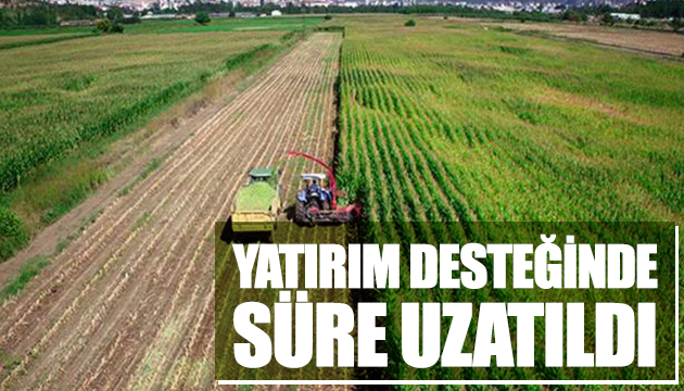 Yatırım desteği uzatıldı