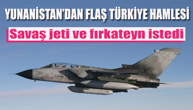 Yunanistan savaş jeti ve fırkateyn almak istedi