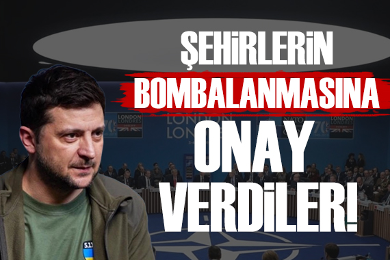 Zelenskiy den NATO ya ağır çıkış: Şehirlerimizin bombalanmasına onay verdiler!