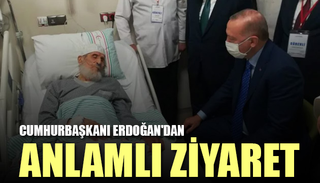 Cumhurbaşkanı Erdoğan dan anlamlı ziyaret